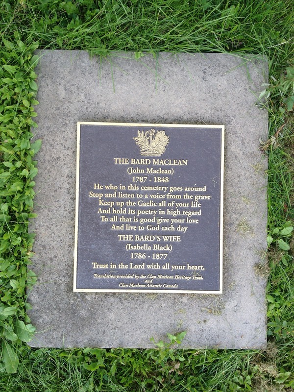 Titre original :  Cemetery marker for JOHN MACLEAN (THE BARD MACLEAN) 1787-1848 and his wife Isabella Black 1786-1877. 
Glen Bard Cemetery, James River, Antigonish County, Nova Scotia, Canada. 
Image at FindAGrave.com by Matthew H Fraser Moat (2016). 