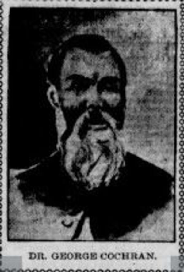 Titre original :  Dr. George Cochran. From: Los Angeles Herald, Volume XXVIII, Number 237, 25 May 1901, page 7. 
Source: California Digital Newspaper Collection (https://cdnc.ucr.edu/). 